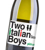 Two Italian Boys Sauvignon Blanc 2023