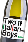 Two Italian Boys Sauvignon Blanc 2019