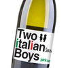 Two Italian Boys Sauvignon Blanc 2022